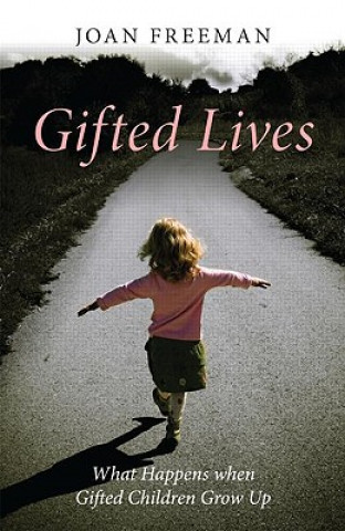 Kniha Gifted Lives Joan Freeman