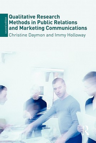 Книга Qualitative Research Methods in Public Relations and Marketing Communications Christine Daymon