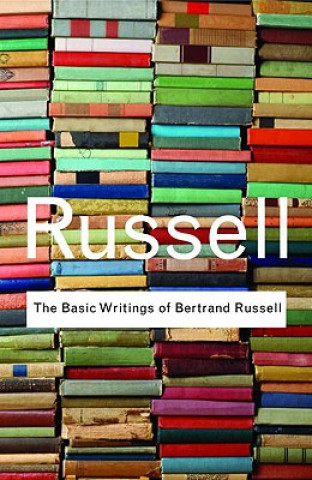 Knjiga Basic Writings of Bertrand Russell Bertrand Russell