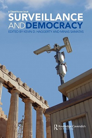 Könyv Surveillance and Democracy Kevin D. Haggerty
