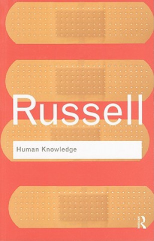 Könyv Human Knowledge: Its Scope and Limits Bertrand Russell