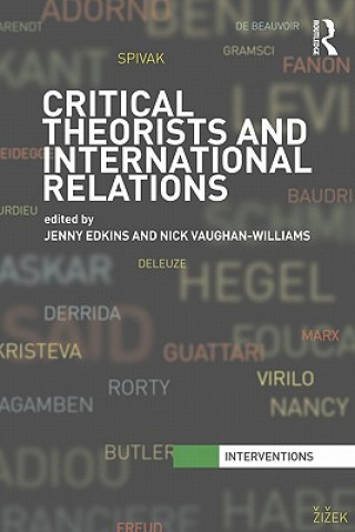 Kniha Critical Theorists and International Relations Jenny Edkins