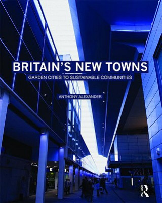 Carte Britain's New Towns Alexander