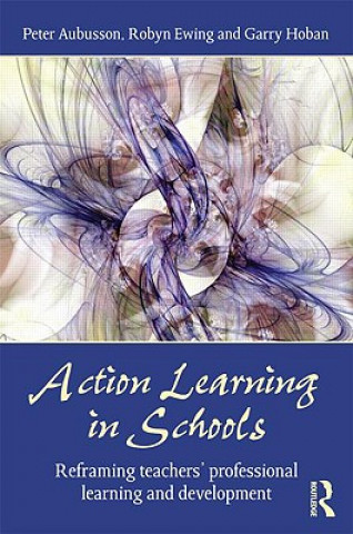 Könyv Action Learning in Schools Peter Aubusson