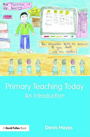 Boek Primary Teaching Today Denis Hayes