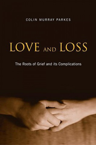 Kniha Love and Loss Colin Murray Parkes