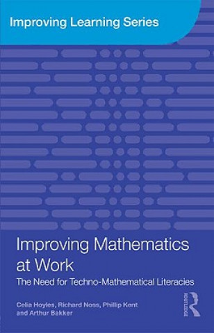 Книга Improving Mathematics at Work Celia Hoyles
