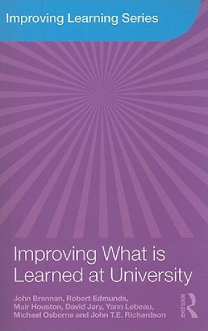 Kniha Improving What is Learned at University John Brennan