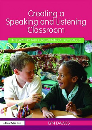 Book Creating a Speaking and Listening Classroom Lyn Dawes
