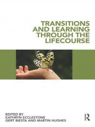 Boek Transitions and Learning through the Lifecourse Kathryn Ecclestone