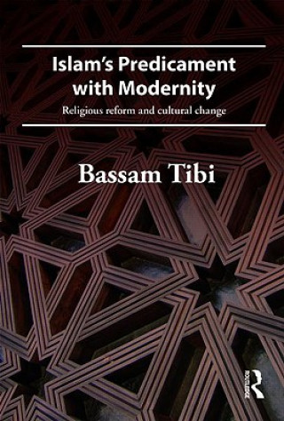 Book Islam's Predicament with Modernity Bassam Tibi