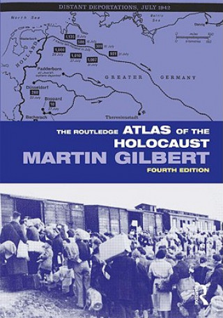 Kniha Routledge Atlas of the Holocaust Martin Gilbert