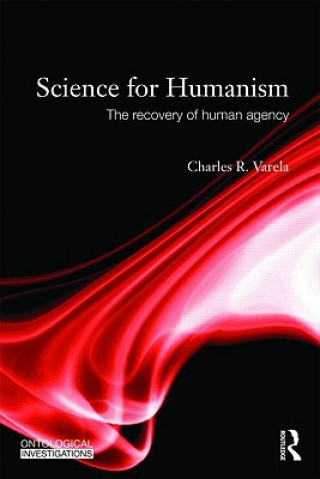 Book Science For Humanism Charles R Varela