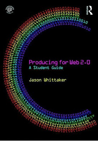Książka Producing for Web 2.0 Jason Whittaker