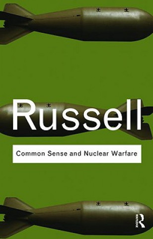 Kniha Common Sense and Nuclear Warfare Bertrand Russell