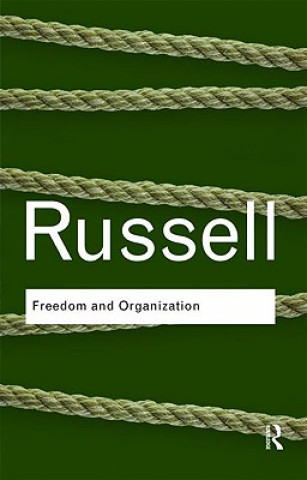 Carte Freedom and Organization Bertrand Russell