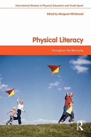 Libro Physical Literacy Margaret Whitehead