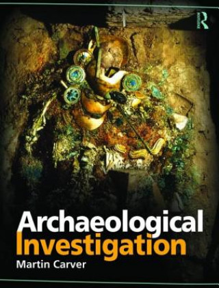Carte Archaeological Investigation Martin Carver