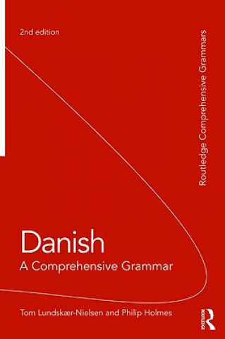 Книга Danish: A Comprehensive Grammar Tom Lundskaer-Nielsen