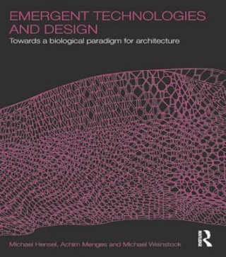 Könyv Emergent Technologies and Design Michael Hensel