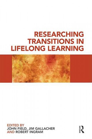 Carte Researching Transitions in Lifelong Learning John Field