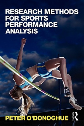 Книга Research Methods for Sports Performance Analysis Peter O´Donoghue