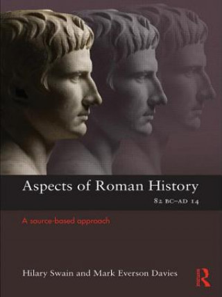 Carte Aspects of Roman History 82BC-AD14 Mark Davies