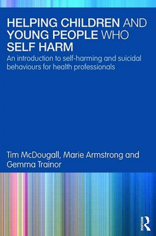 Buch Helping Children and Young People who Self-harm Tim McDougall