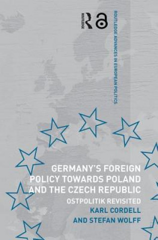 Kniha Germany's Foreign Policy Towards Poland and the Czech Republic Karl Cordell