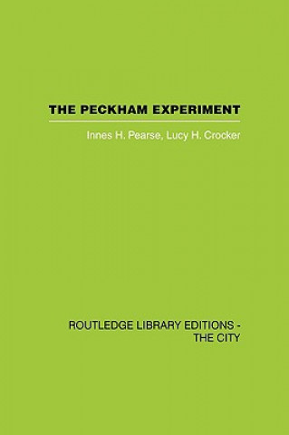 Kniha Peckham Experiment PBD Innes H. Pearse