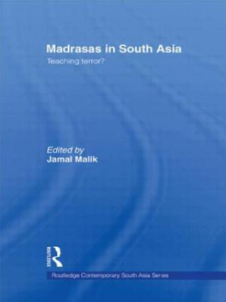 Книга Madrasas in South Asia Jamal Malik