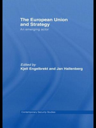 Buch European Union and Strategy Kjell Engelbrekt