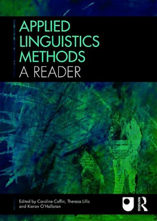 Könyv Applied Linguistics Methods: A Reader Caroline Coffin