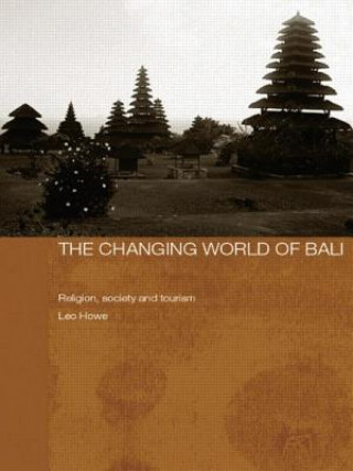 Livre Changing World of Bali Leo Howe