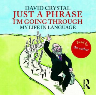 Аудио Just A Phrase I'm Going Through David Crystal