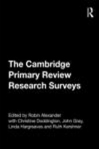 Carte Cambridge Primary Review Research Surveys Robin Alexander