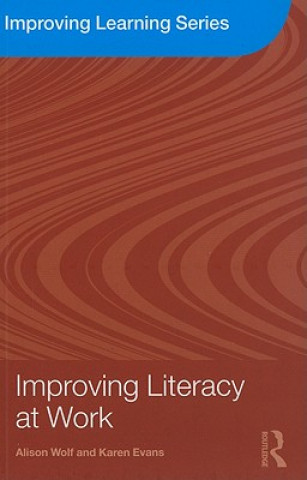 Buch Improving Literacy at Work Alison Wolf