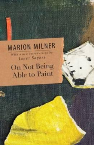 Könyv On Not Being Able to Paint Marion Milner