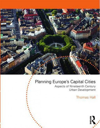 Kniha Planning Europe's Capital Cities Thomas Hall