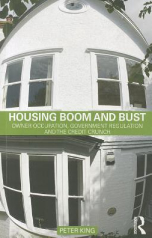 Книга Housing Boom and Bust Peter King