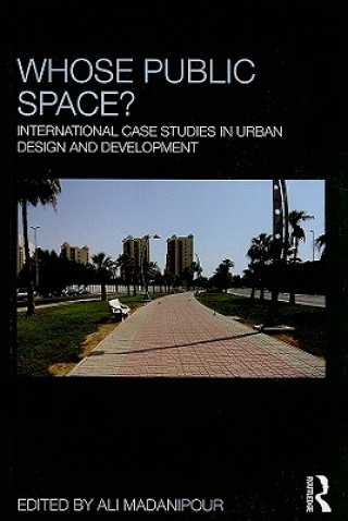 Knjiga Whose Public Space? Ali Madanipour
