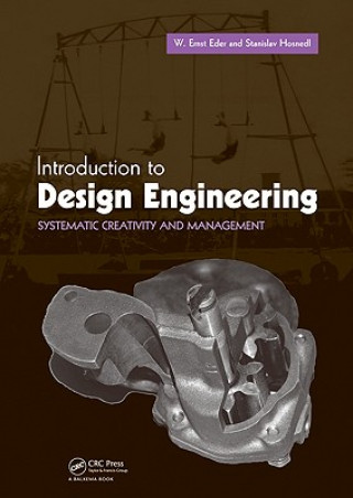 Carte Introduction to Design Engineering W Ernst Eder