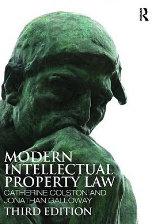 Kniha Modern Intellectual Property Law Catherine Colston