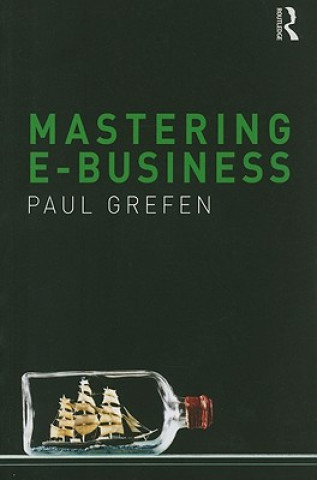 Könyv Mastering e-Business Paul Grefen