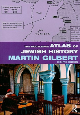 Carte Routledge Atlas of Jewish History Martin Gilbert