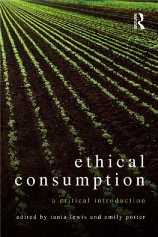 Kniha Ethical Consumption Tania Lewis