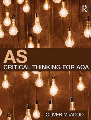 Könyv AS Critical Thinking for AQA Oliver McAdoo