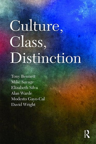 Knjiga Culture, Class, Distinction Tony Bennett