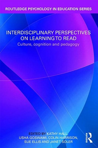Kniha Interdisciplinary Perspectives on Learning to Read Kathy Hall