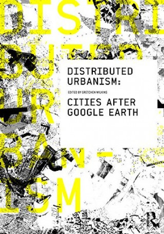 Carte Distributed Urbanism Gretchen Wilkins